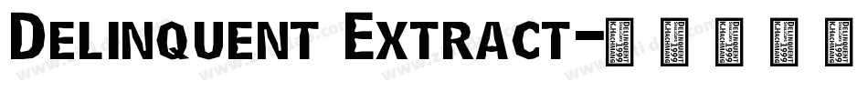 Delinquent Extract字体转换
